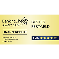 Siegel: BankingCheck Award 2025 - Bestes Festgeld
